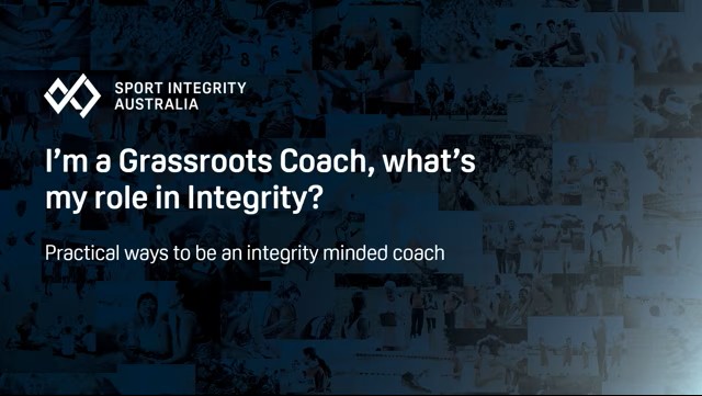 I am a grassroots coach - what is my role in sport integrity webinar cover