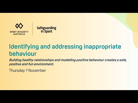 Identifying and Addressing Inappropriate Behaviour webinar