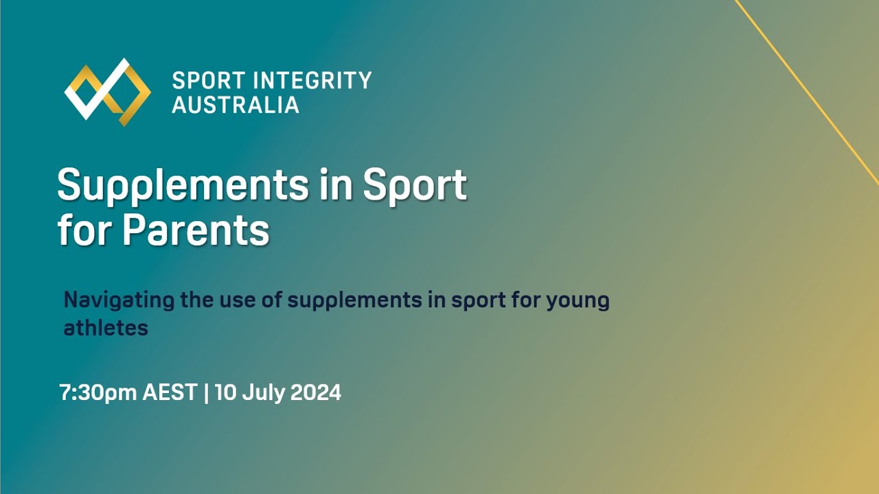 Supplements in Sport for Parents webinar