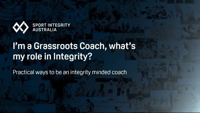 I am a grassroots coach - what is my role in sport integrity webinar cover