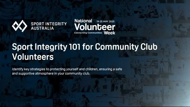Sport Integrity 101 for Community Club Volunteers webinar cover image