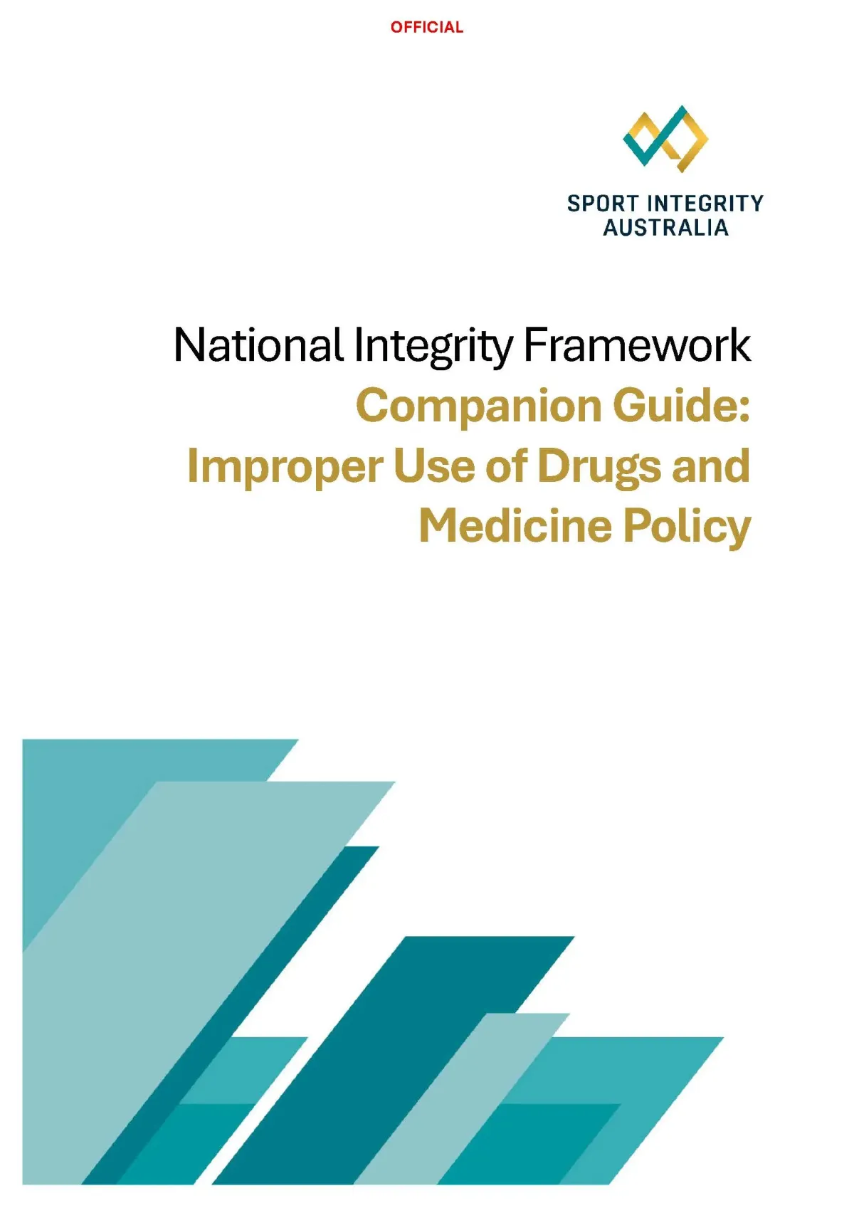 Companion guide - Improper Use Drugs Medicine Policy
