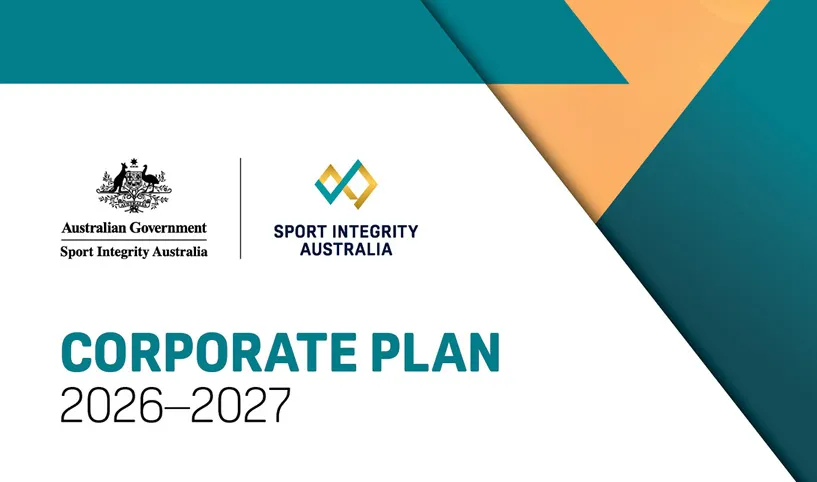 Sport Integrity Australia Corporate Plan for 2026-2027